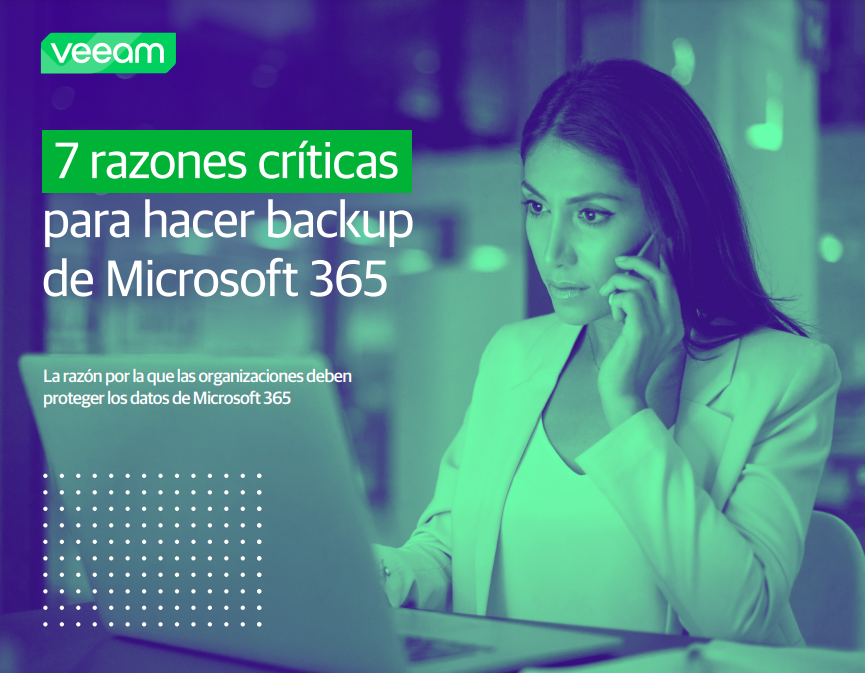 7 razones fundamentales para realizar backup de Microsoft 365